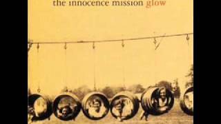 The Innocence Mission - 2 - Bright As Yellow - Glow (1995)