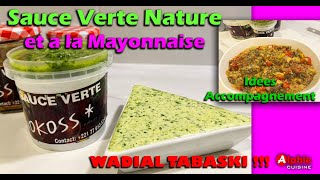 Sauce Verte Nature Et A La Mayonnaise Akk Idee Accompagnement | Wadial Tabaski