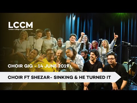 Choir Gig - Choir ft. ShezAr - Sinking & He Turned It
