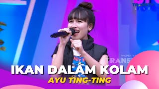 Download lagu Ikan Dalam Kolam | Ayu Ting Ting | BROWNIS (10/1/23) mp3 Download lagu Ikan Dalam Kolam | Ayu Ting Ting | BROWNIS (10/1/23) mp3