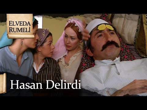 Hasan'ın ruh salığı iyi değil! - Elveda Rumeli 59. Bölüm
