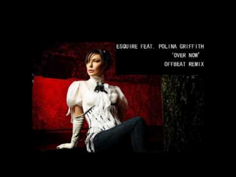 eSQUIRE feat Polina - Over Now (OFFBeat Remix) - MINISTRY OF SOUND