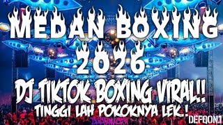 Download lagu DJ BOXING MEDAN VIRAL TIKTOK FULL BASS TERBARU 2026 !! DJ BOXING MEDAN VIRAL TIKTOK mp3