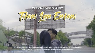Download lagu TITENI LAN ENTENI - LATIF [ORIGINAL] mp3