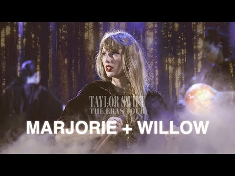 Taylor Swift - Marjorie + Willow (The Eras Tour Live) (REMASTERED)