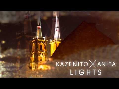 Kazenito x Anita - Lights