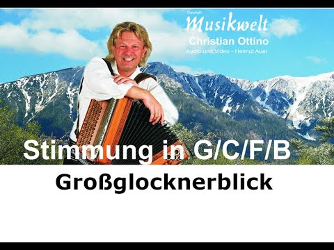 Großglocknerblick - 2. Lernvideo in G/C/F/B - Musikwelt - Christian Ottino (c) 2021