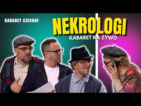 Kabaret Czesuaf - Nekrologi