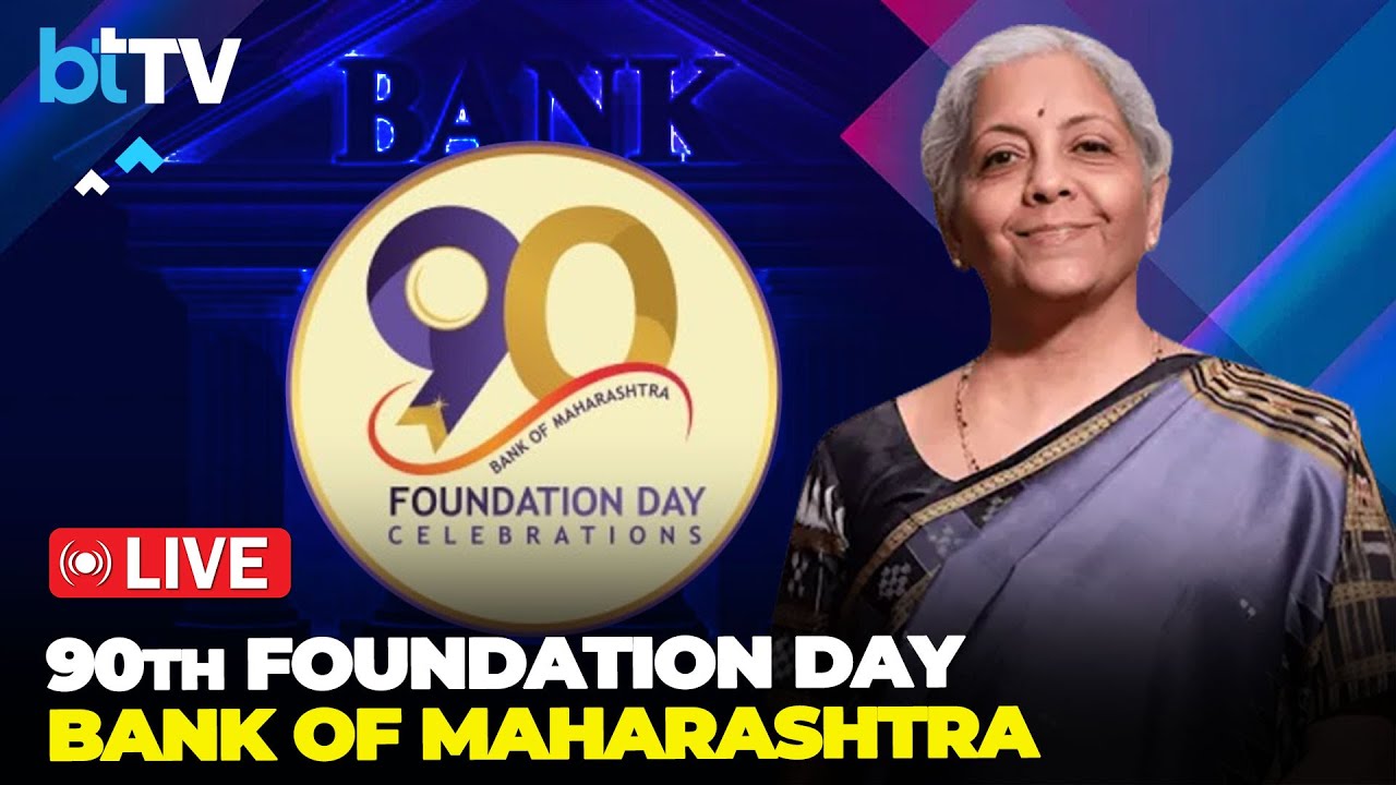 FM Nirmala Sitharaman Attends Bank Of Maharashtra’s 90th Foundation Day Celebration