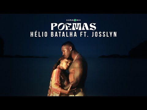 Hélio Batalha Feat Josslyn - Poemas (OficialVideo)