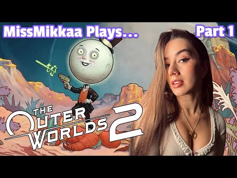 Let's Play The Outer Worlds 2 | Part 1 | MissMikkaa