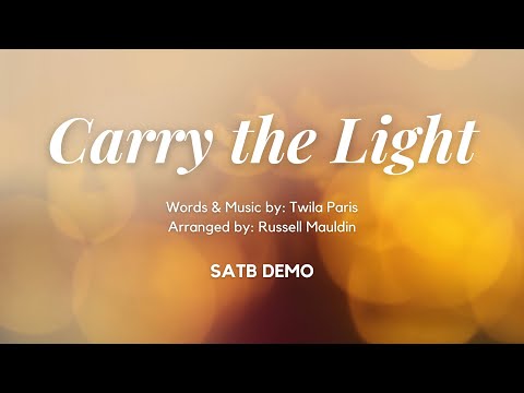 Carry the Light | SATB Demo with Lyrics