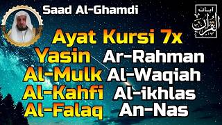Download lagu Ayat Kursi 7x,Surah Yasin, Al Mulk, Al Kahfi, Ar Rahman,Al Waqiah,Ikhlas,Falaq,Nas By Saad Al Ghamdi mp3