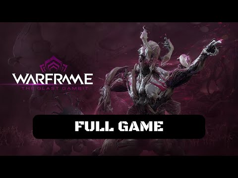 Warframe: The Glast Gambit Full Game Walkthrough Gameplay (No Commentary & Subtitles)