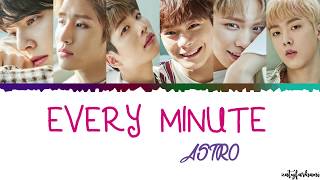 ASTRO - Every Minute Lyrics [Color Coded_Han_Rom_Eng]