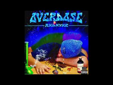 RXDXYXZ - OVERDOSE (PROD. RXDXYXZ)