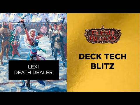 Deck Tech LEXI DEATH DEALER - Blitz - Flesh and Blood TCG