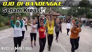 Download lagu OJO DI BANDENGKE - Senam Kreasi ibu' Semox By.Devi Martiana mp3