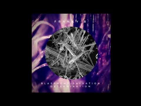 FRANKY-B - Determination