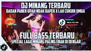 Download lagu Dj Minang Terbaru DJ BADAN PANEK UPAH NDAK DAPEK X DJ LAH CUKUIK UMUA Terbaru FullBass PUTRA ANDESTA mp3