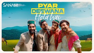 Pyar Deewana Hota Hai | Sanam
