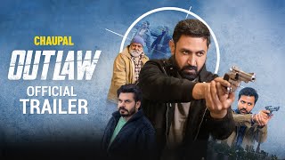 OUTLAW (Trailer) | Gippy Grewal | Prince Kanwaljit | Yograj Singh | Punjabi Web Series 2023 |Chaupal