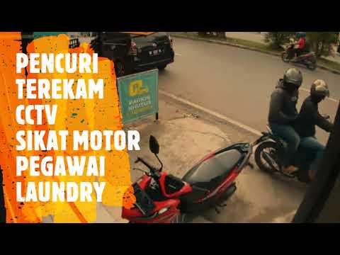 PENCURI TEREKAM CCTV SIKAT MOTOR PEGAWAI LAUNDRY