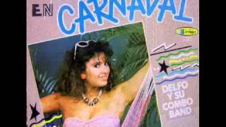 Como Un Loco Soy-Delfo Y Su Combo Band (Bomba En Carnaval 1992)