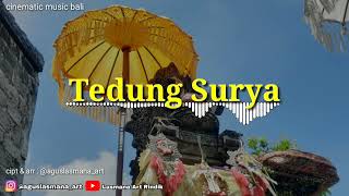 Download lagu TEDUNG SURYA - music bali mp3