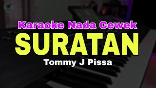 Download lagu SURATAN - TOMMY J PISSA || KARAOKE DANGDUT KOPLO || KARAOKE NADA CEWEK mp3