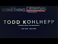The MOST EVIL Child Todd Kohlhepp Part 1