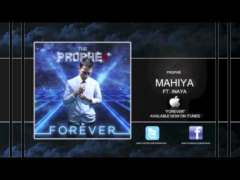 The PropheC - Mahiya (ft. Inaya)