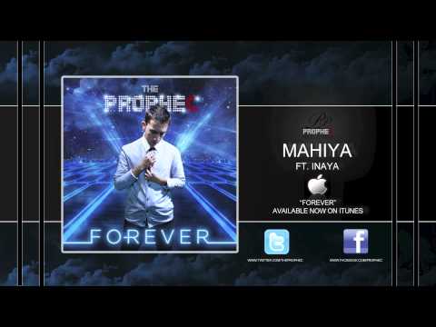 The PropheC - Mahiya (ft. Inaya)