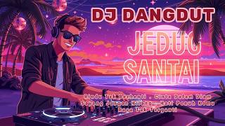 Download lagu DJ DANGDUT PALING ASIK 2026 l JOGED ASIK l VIRAL TIKTOK l Rindu Tak Berhenti mp3
