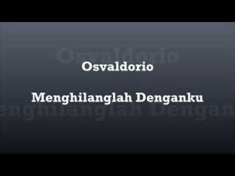 Menghilanglah denganku Osvaldorio ft. Indra prasta (Official Music Video)