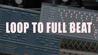 From Loop (Channel Rack) To Full Beat (Playlist) | FL Studio