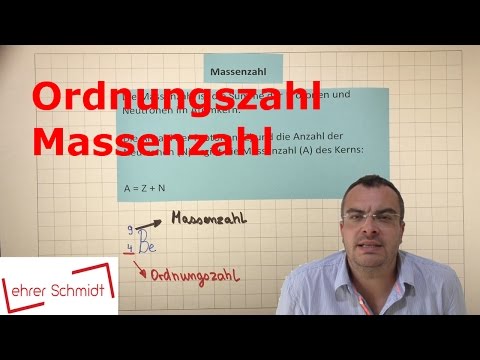 Ordnungszahl - Massenzahl - Isotop | Atomphysik | Lehrerschmidt