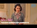 Top Father Daughter Moments The Marvelous Mrs Maisel Prime Video