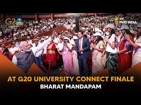 PM Narendra Modi at G20 University Connect Finale, Bharat Mandapamा