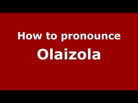 How to pronounce Olaizola