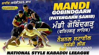 Mandi Gobindgarh (Fatehgarh Sahib) National Style Kabaddi League 19 Dec 2020