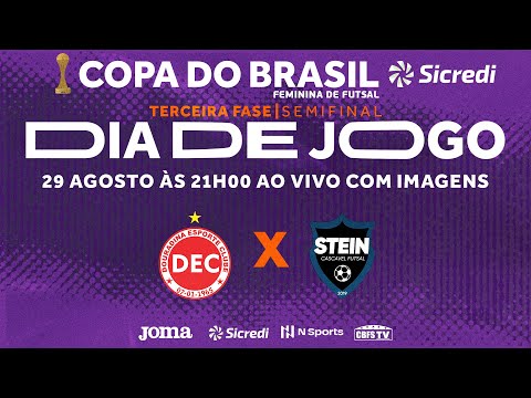 Copa do Brasil Sicredi Feminina 2022 - DEC/Operário X Stein - Semifinal - Jogo Ida - Ao vivo