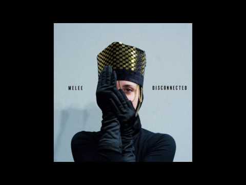 Melee - Blackout (Disconnected)