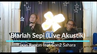 Download lagu Barlah Sepi Live Akustik - Ixan Rantas, Gan2 Sahara mp3