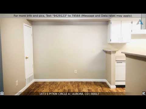 Priced at $163,000 - 1873 S Pitkin Circle A, Aurora, CO 80017