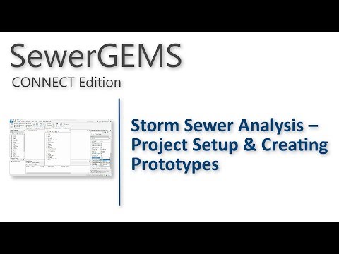 SewerGEMS Storm Sewer Analysis - Project Setup & Creating Prototypes