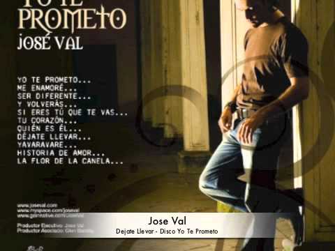 Dejate Llevar - Jose Val