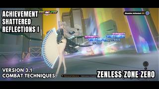 [Zenless Zone Zero Achievement] Shattered Reflections I: Trigger Lumiflux Refringe Effect 10 Times