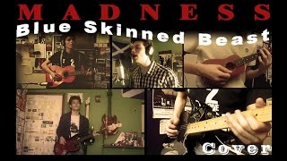 Madness - Blue Skinned Beast - Cover