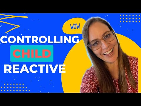 Help My Reactive & Controlling Child: Adoption Parenting Tips